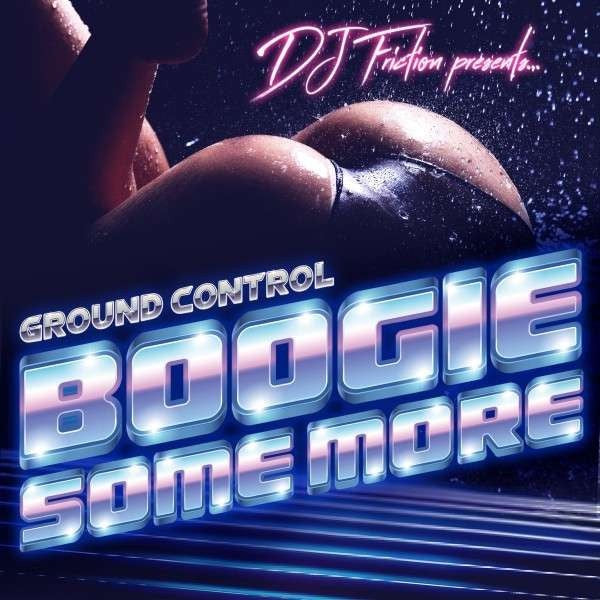 Image of Front Cover of CD - VG+/VG+ - DJ FRICTION PRESENTS GROUND CONTROL, Boogie Some More (SedSoul; SED 1506, Germany 2017, Digipak), ,  - 2016069C