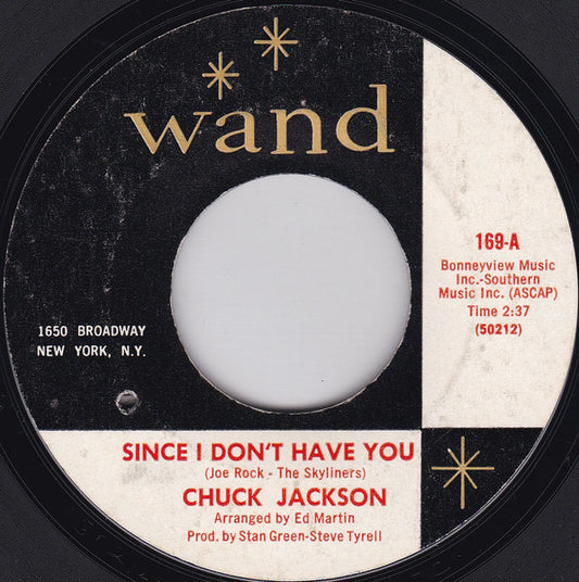 Image of Front Cover of 7" - /G+ - CHUCK JACKSON, Since I Don't Have You / Hand It Over (Wand; 169, US 1964), Lots of marks. Plays well.,  - 2026090E