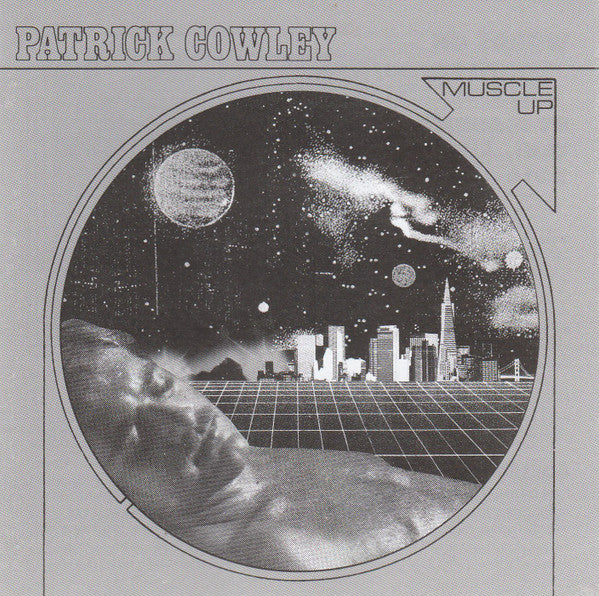Image of Front Cover of CD - EX/EX - PATRICK COWLEY, Muscle Up (Dark Entries; DE-106, US 2015), ,  - 2056072S
