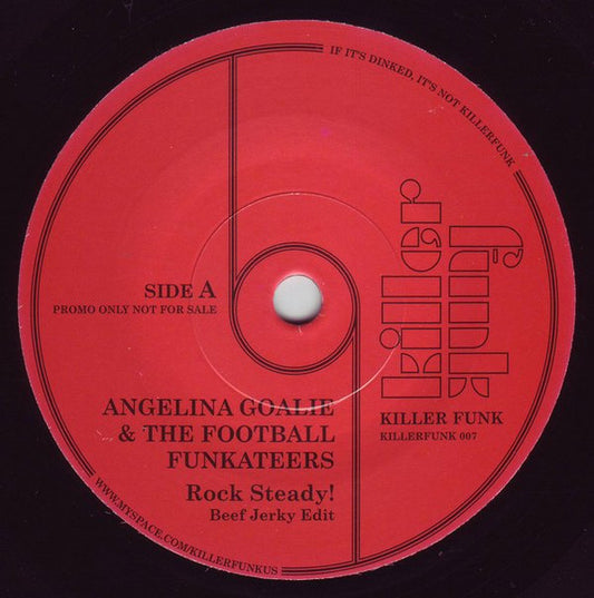 Image of Front Cover of 7" - /VG+ - ANGELINA GOALIE & THE FOOTBALL FUNKATEERS / LOUIS PEREZ & THE PERUVIAN PERSUASIONS, Rock Steady! / Que Se Sepa (Killer Funk; KILLERFUNK 007, US 2009), ,  - 2026087E