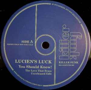 Image of Front Cover of 7" - /EX - LUCIEN'S LUCK / THE FUNKTIFIED ENFORCERS, You Should Know! / Papa Got A Brand New Bag (Killer Funk; KILLERFUNK 008, UK 2009), ,  - 2026086E