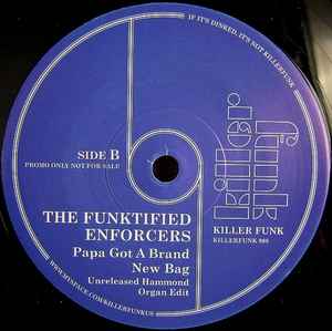 Image of Back Cover of 7" - /EX - LUCIEN'S LUCK / THE FUNKTIFIED ENFORCERS, You Should Know! / Papa Got A Brand New Bag (Killer Funk; KILLERFUNK 008, UK 2009), ,  - 2026086E