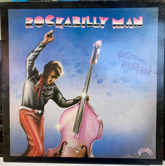 Image of Front Cover of LP - VG/G+ - RAY CAMPI AND HIS ROCKABILLY REBELS, Rockabilly Man (Rondelet Music & Records; ABOUT 1006, UK 1981), Light marks + hairlines and some faint scuffs. Spine and edgewear.,  - 2016076C