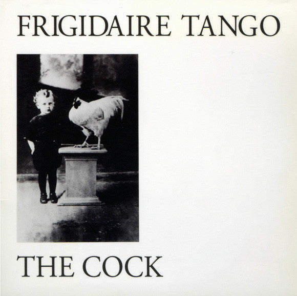 Image of Front Cover of LP - VG/VG - FRIGIDAIRE TANGO, The Cock (Young Records; YN/B 6006, Italy 1981), Strong VG, Creases To Top Of Oversized Sleeve, Damage To Sleeve Opening,  - 1926423E