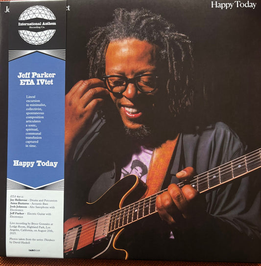 Image of Front Cover of LP - NEW/NEW - JEFF PARKER ETA IVTET, Happy Today (Intenational Anthem; IARC109LP, UK 2026, 140 gram vinyl inside a heavyweight jacket with brown cardstock pocket, IARC obi strip, and polylined inner sleeve.), ,  - 2016183C