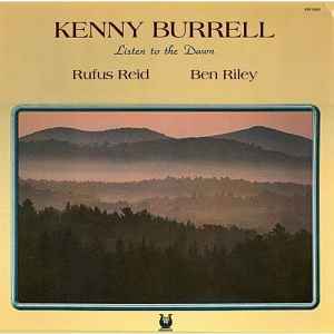 Image of Front Cover of LP - G+/G+ - KENNY BURRELL, RUFUS REID, BEN RILEY, Listen To The Dawn (Muse Records; MR 5264, US 1983), Marks on disc. Plays above grade. wear to sleeve at edges & ringwear. Tear on the back. Writing on back of sleeve.,  - 2026094E