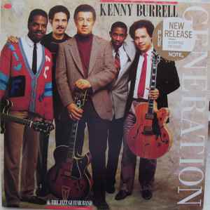 Image of Front Cover of LP - VG/VG+ - KENNY BURRELL & THE JAZZ GUITAR BAND, Generation (Blue Note; BT 85137, France & Benelux 1987, DMM (Direct Metal Mastering)), Lightest craesing arund edges of sleeve. Evidence of previous price sticker & ringwear. Writing on back of sleeve.,  - 2026097E