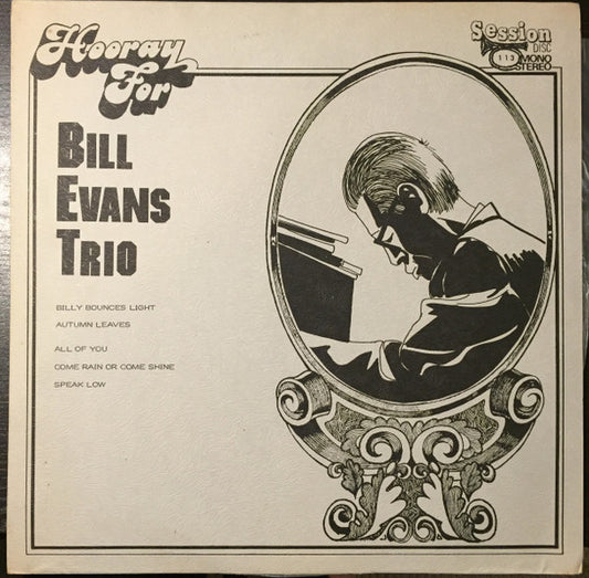 Image of Front Cover of LP - G+/VG - BILL EVANS TRIO, Hooray For The Bill Evans Trio (Session Disc; 113, US , Unofficial), ,  - 2026069E