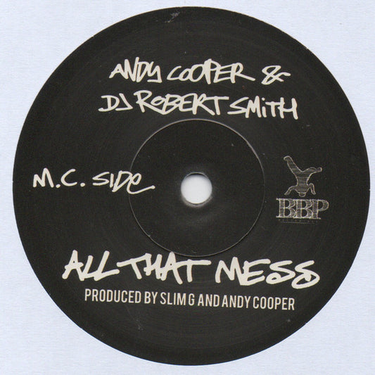Image of Front Cover of 7" - /EX - ANDY COOPER & DJ ROBERT SMITH, All That Mess (Breakbeat Paradise Recordings; BBP-251, Denmark 2025, Solid Centre), ,  - 2056122S