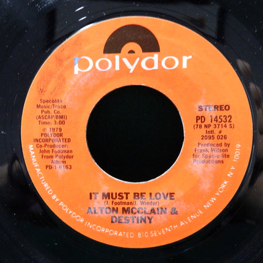 Image of Front Cover of 7" - /VG+ - ALTON MCCLAIN & DESTINY, It Must Be Love / Taking My Love For Granted (Polydor; PD 14532, US 1979), ,  - 2056127S