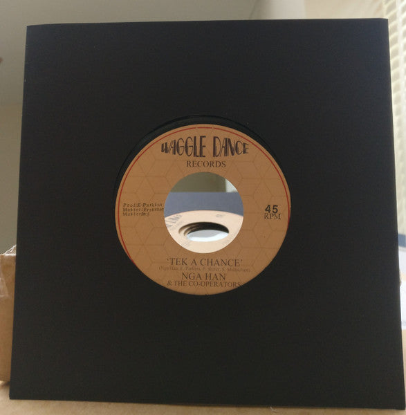 Image of Front Cover of 7" - /EX - NGA HAN & THE CO-OPERATORS, Tek A Chance (Waggle Dance Records; WDR07, UK 2021), ,  - 2056091S