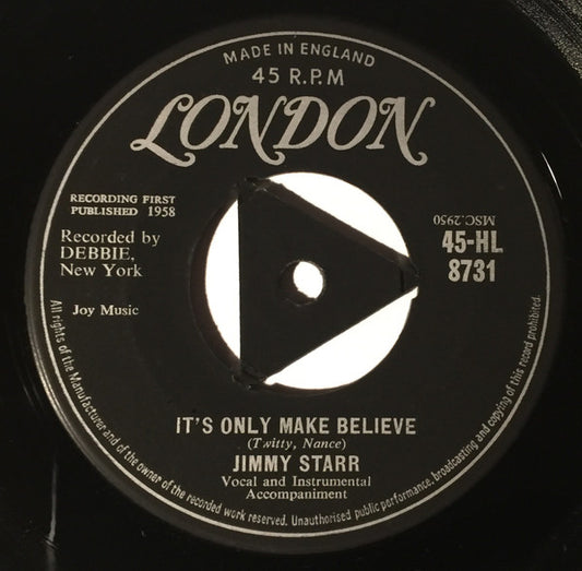 Image of Front Cover of 7" - VG/G+ - JIMMY STARR, It's Only Make Believe (London Records; 45-HL.8731, UK 1958, Company Sleeve), Hairlines, No centre, With correct company sleeve,  - 2016252C