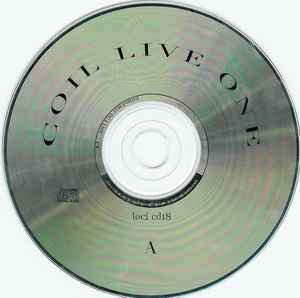Image of Label Cover of 2xCD - VG+/VG+ - COIL, Live One (Threshold House; LOCI CD18, UK 2003, Triple Digipak), Slight barely visible wrinkle on bottom of front cover. ,  - 2036115E
