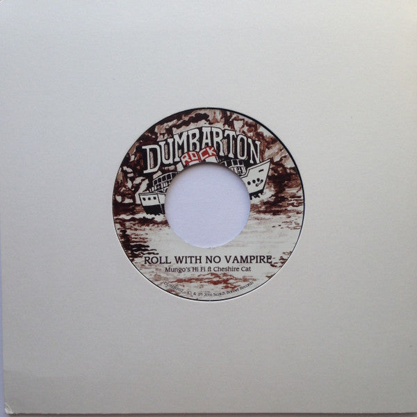 Image of Back Cover of 7" - EX/VG+ - MUNGO'S HI FI FEAT RANKING JOE / MUNGO'S HI FI FEAT CHESHIRE CAT, Snap A Selfie / Roll With No Vampire (Dumbarton Rock; DUMBY02, UK 2016, Company Sleeve, Limited Edition), ,  - 2026223E