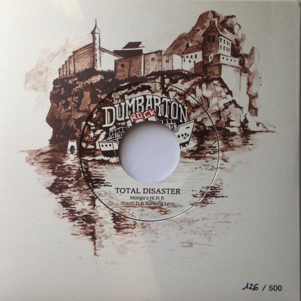 Image of Front Cover of 7" - EX/VG+ - MUNGO'S HI FI FEAT SHANTI D & RANKING LEVY / MUNGO'S HI FI, Total Disaster / Disastrous Dub (Dumbarton Rock; DUMBY01, UK 2016, Company Sleeve, Limited Edition), ,  - 2026225E