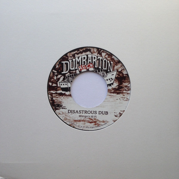 Image of Back Cover of 7" - EX/VG+ - MUNGO'S HI FI FEAT SHANTI D & RANKING LEVY / MUNGO'S HI FI, Total Disaster / Disastrous Dub (Dumbarton Rock; DUMBY01, UK 2016, Company Sleeve, Limited Edition), ,  - 2026225E