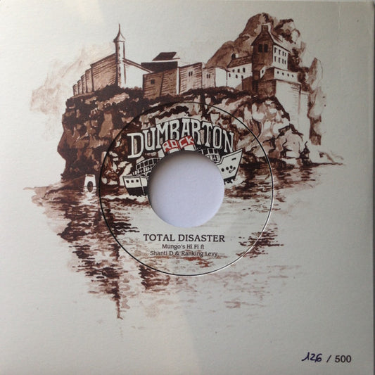 Image of Front Cover of 7" - EX/VG+ - MUNGO'S HI FI FEAT SHANTI D & RANKING LEVY / MUNGO'S HI FI, Total Disaster / Disastrous Dub (Dumbarton Rock; DUMBY01, UK 2016, Company Sleeve, Limited Edition), ,  - 2026225E