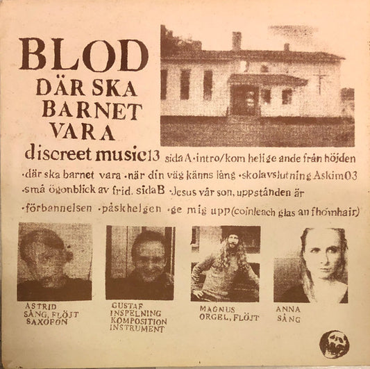 Image of Front Cover of LP - EX/EX - BLOD, D r Ska Barnet Vara (Discreet Music ; 13, Sweden 2023, Silk Screened Sleeve With Brown Ink, Insert), ,  - 2026183E