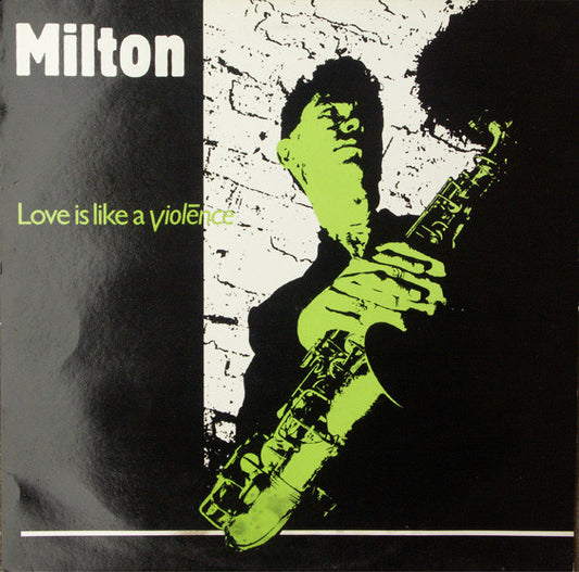 Image of Front Cover of 12" - VG/VG - MILTON, Love Is Like A Viol nce (Embryo Records; CELE 2T, UK 1984, Picture Sleeve), Light edge and ring wear. Visually disc has some hairlines but plays VG+ or higher.,  - 2046163S