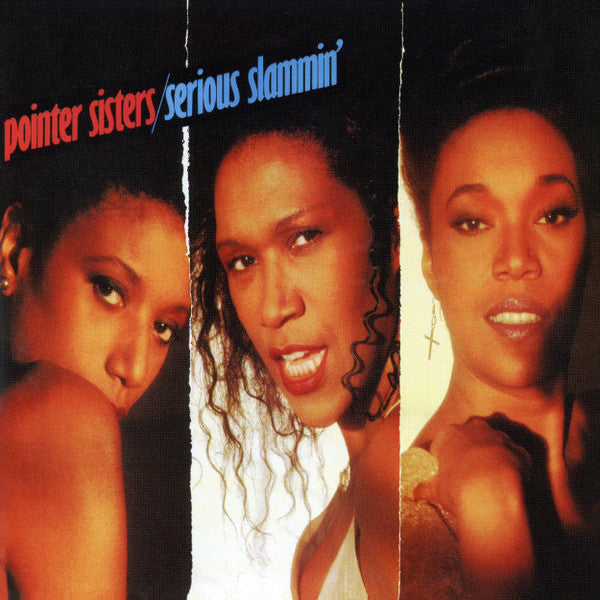 Image of Front Cover of CD - EX/EX - POINTER SISTERS, Serious Slammin' (Big Break Records; CDBBR 0125, UK 2012 Reissue), ,  - 2056308S