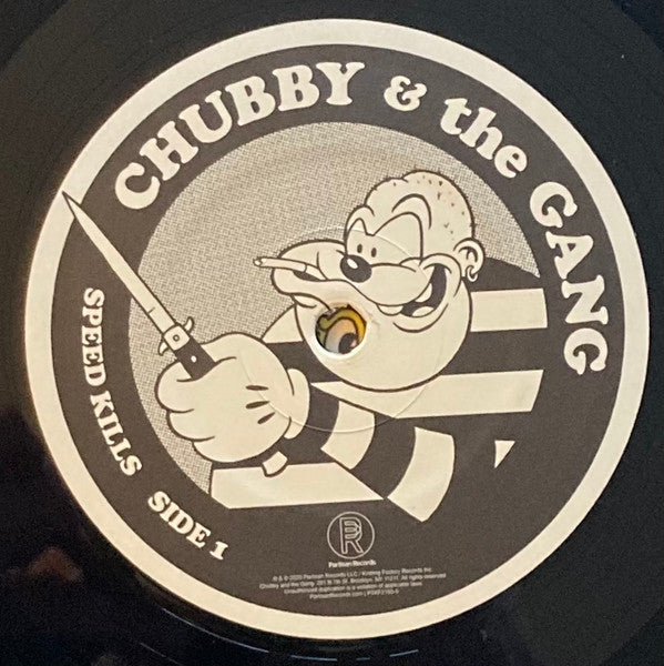 Image of Label Cover of LP - EX/EX - CHUBBY AND THE GANG, Speed Kills (Partisan Records ; PTKF2193-5, UK, Europe & US 2020 Reissue, Insert, Bonus track "Union Dues" not included on earlier pressing. ), Opened Instore, Still In Stickered Shrinkwrap,  - 3646136S