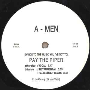 Image of Front Cover of 12" - /VG - A-MEN, (Dance To The Music You've Got To) Pay The Piper (Not On Label; TAC001, Netherlands 1989), light marks only. pol,  - 2046288S