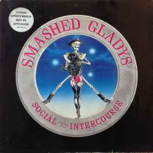 Image of Front Cover of LP - VG/VG+ - SMASHED GLADYS, Social Intercourse (Elektra; 960 776-1, Europe 1988), ,  - 2026335E