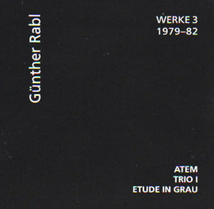 Image of Front Cover of CD - VG+/VG+ - GUNTHER RABL, Werke 3 - 1979-82 (Canto Crudo; ccr 403, Austria 2005, Digipak), ,  - 2136043E
