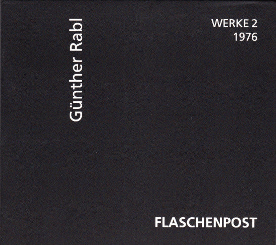 Image of Front Cover of CD - VG+/VG+ - G NTHER RABL, Werke 2 - 1976 - Flaschenpost (Canto Crudo; ccr 402, Austria 2002, Digipak), ,  - 2136044E