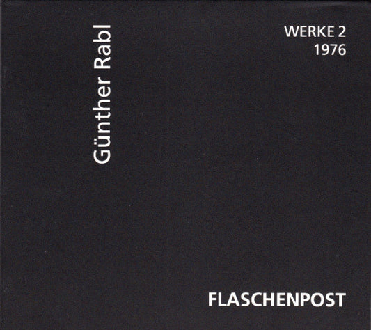 Image of Front Cover of CD - VG+/VG+ - G NTHER RABL, Werke 2 - 1976 - Flaschenpost (Canto Crudo; ccr 402, Austria 2002, Digipak), ,  - 2136044E