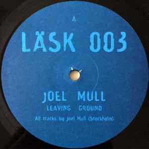 Image of Front Cover of 12" - /G+ - JOEL MULL, Leaving Ground (L sk ; L SK 003, Sweden 1998), few sizeable scuffs and hairlines. blue sleeve,  - 2146045S