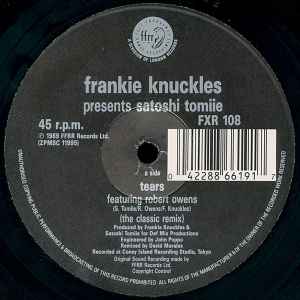 Image of Front Cover of 12" - VG/VG - FRANKIE KNUCKLES PRESENTS SATOSHI TOMIIE, Tears (The Classic Remix) (FFRR ; FXR 108, UK 1989, Die Cut Company Sleeve), Edge and ring wear. Light hairlines.,  - 3346201S