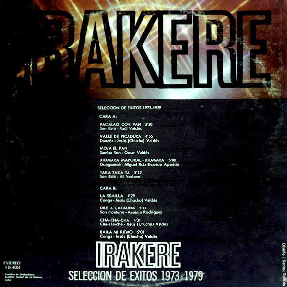 Image of Back Cover of LP - VG/VG - IRAKERE, Volumen 2 Seleccion De Exitos 1973-1979 (Areito; LD-4004, Cuba ), ,  - 2146121S