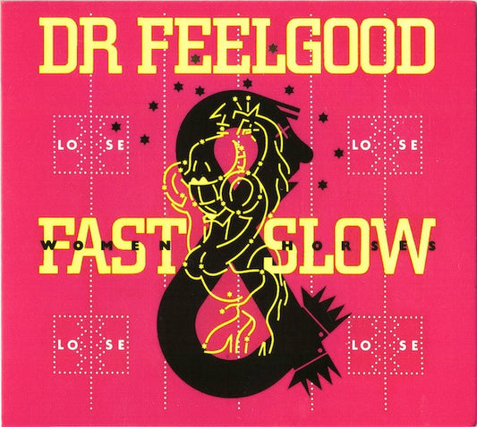 Image of Front Cover of CD - VG+/VG+ - DR. FEELGOOD, Fast Women & Slow Horses (Grand Records; GRAND CD 34, UK 2013, Digipak), ,  - 2116351C