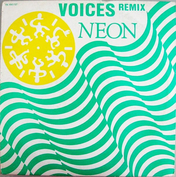 Image of Front Cover of 12" - VG+/VG - NEON, Voices (Remix) (Target Records; TR.1047/12", Belgium 1988), one or two faint marks - v. minor. great copy!,  - 2146207S