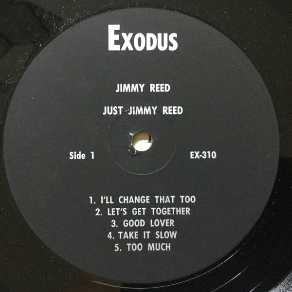 Image of Label Cover of LP - VG/VG - JIMMY REED, Just Jimmy Reed (Exodus Records; EX-310, US 1966 Reissue), Strong VG,  - 2146231S