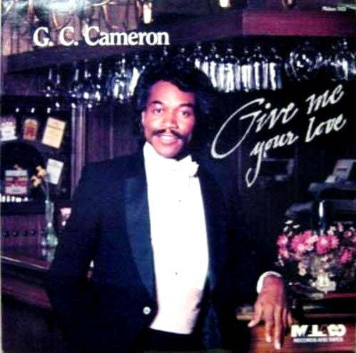 Image of Front Cover of LP - VG/G+ - G.C. CAMERON, Give Me Your Love (Malaco Records; MAL 7413, US 1983), Edge Wear, Creases,  - 2146247S