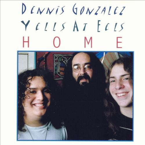 Image of Front Cover of CD - VG+/VG+ - DENNIS GONZALEZ YELLS AT EELS*, Home (Daagnim Records; CD6, US 2001, Jewel Case, Booklet), A couple of very small marks on disc.,  - 2136014E