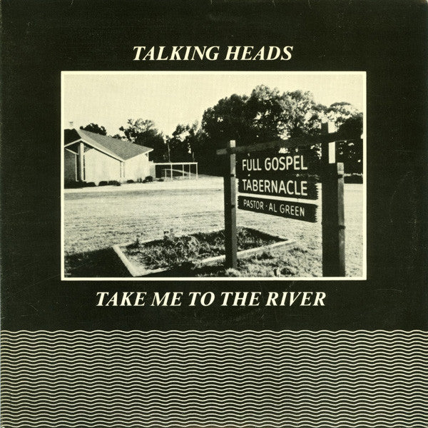 Image of Front Cover of 2x7" - VG/VG - TALKING HEADS, Take Me To The River (Sire; SIR4004, UK 1978, Gatefold, Limited Edition), Strong VG, A Take Me To The RiverB Found A JobC Love Goes To Building On FireD Psycho Killer - 1916448C
