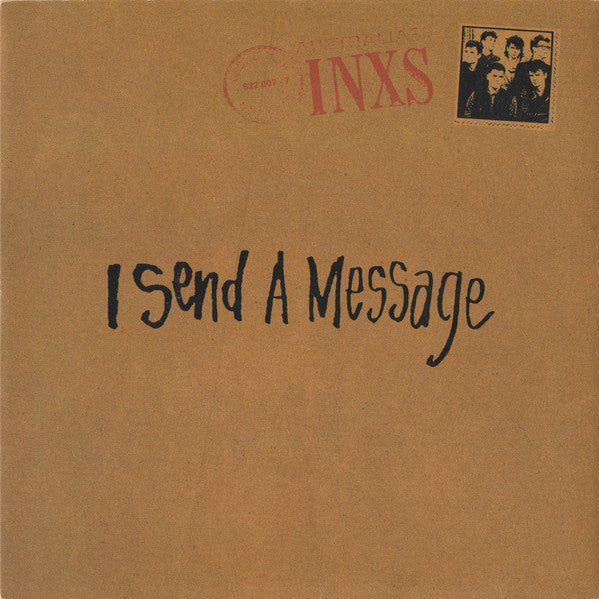 Image of Front Cover of 7" - VG/VG - INXS, I Send A Message (Mercury; PH 2, UK 1984, Picture Sleeve), ,  - 2116365C