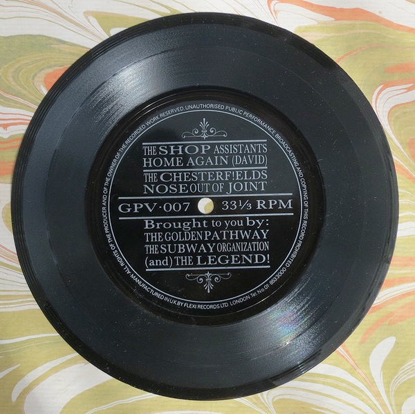 Image of Back Cover of 7" - VG/VG - THE SHOP ASSISTANTS / THE CHESTERF!ELDS, Home Again / Nose Out Of Joint with fanzine (The Golden Pathway ; GPV 007, UK , Promo, 7" Flexi free with The Legend! No. 4 fanzine by Everett True), ,  - 2136134E