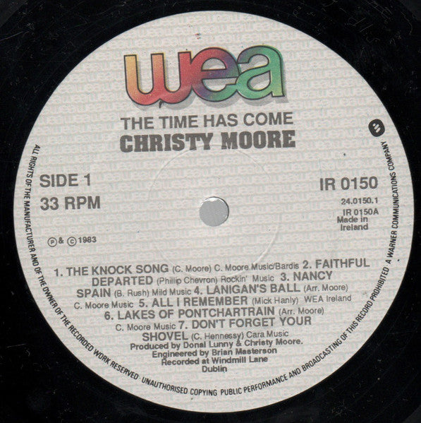 Image of Label Cover of LP - VG/VG+ - CHRISTY MOORE, The Time Has Come (WEA; IR 0150, Ireland 1983), Edge and ring wear.,  - 3816298C