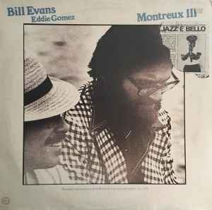 Image of Front Cover of LP - VG/VG+ - BILL EVANS, EDDIE GOMEZ, Montreux III (Fantasy; HBS 6045, Italy 1976), Writing on back of sleeve & evidence of previous price sticker,  - 2126127E