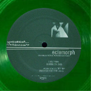 Image of Front Cover of 12" - VG+/VG - ECTOMORPH, Destroy Your Powercenters (Interdimensional Transmissions; IT 13, US 1999, Company Sleeve, Green Transparent vinyl), Very strong VG,  - 2126231E