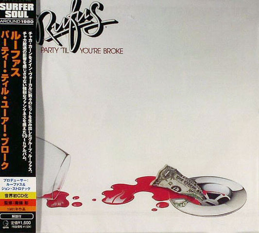 Image of Front Cover of CD - EX/EX - RUFUS, Party 'Til You're Broke (Geffen Records; UICY-91324, Japan 2009), Opened Instore,  - 2156143S