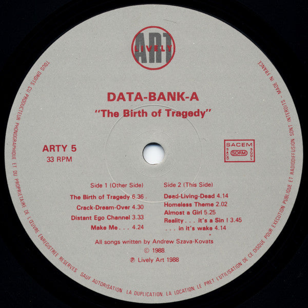 Image of Label Cover of LP - VG/VG - DATA-BANK-A, The Birth Of Tragedy (Lively Art; ARTY 5, France 1988), ,  - 2126215E
