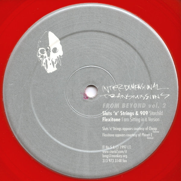 Image of Front Cover of 12" - VG/VG+ - VARIOUS, From Beyond (Volume 2 In A Series Of 4) (Interdimensional Transmissions; IT No. 5, US 1997, Picture Sleeve, Limited Edition, Special Cut, Red Vinyl.), , A1 Sluts'n'Strings & 909   StarchildA2 Flexitone  	I Am Sitting In A VersionB1 Phoenecia   RobaB2 4E   Head Rush - 2126255E