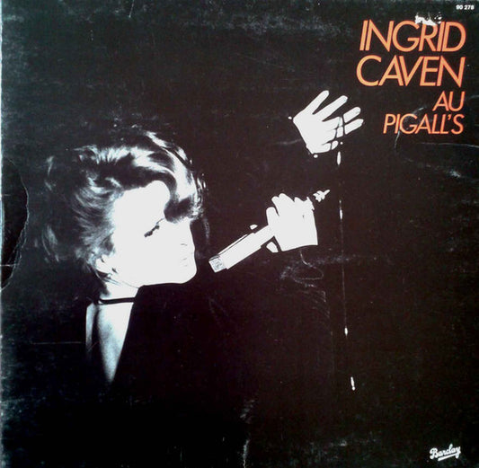 Image of Front Cover of LP - VG/VG+ - INGRID CAVEN, Au Pigall's (Barclay; 90 278, France 1978, Gatefold), Edge wear.,  - 2116564C
