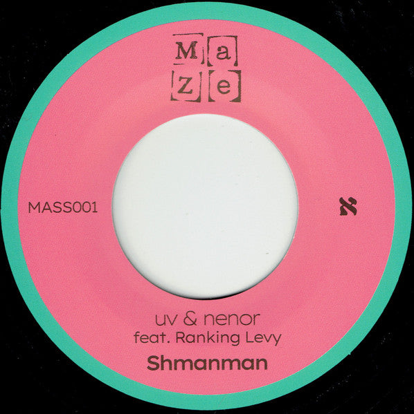 Image of Back Cover of 7" - VG/VG+ - UV & NENOR, Shmanman / Tookey (Ma Ze Music; MASS001, UK 2024, Company Sleeve), Sleeve a bit worn,  - 2116602C