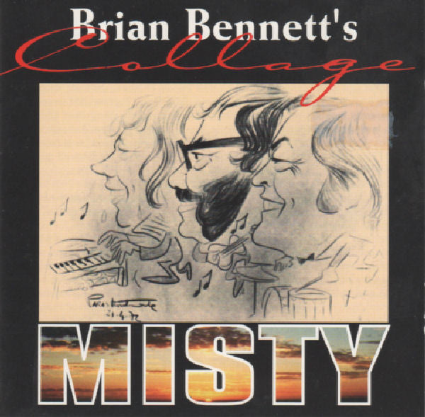 Image of Front Cover of CD - VG+/VG+ - BRIAN BENNETT'S COLLAGE, Misty (C5 Records; C5CD 610, UK & Europe 1994, Jewel Case), ,  - 2136200E